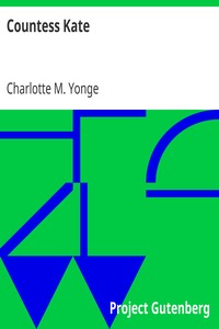 Countess Kate by Charlotte M. (Charlotte Mary) Yonge