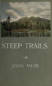 Steep Trails by John Muir