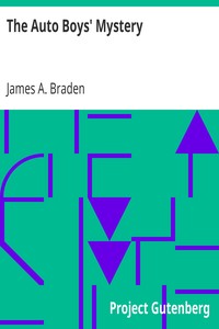 The Auto Boys' Mystery by James A. (James Andrew) Braden