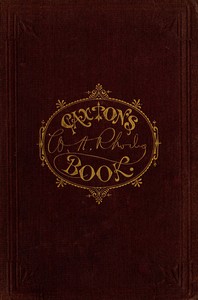 Caxton's Book: A Collection of Essays, Poems, Tales, and Sketches. by W. H. (William Henry) Rhodes