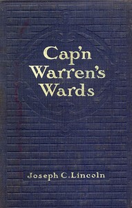 Cap'n Warren's Wards by Joseph Crosby Lincoln