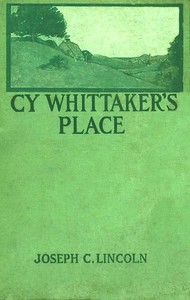 Cy Whittaker's Place by Joseph Crosby Lincoln