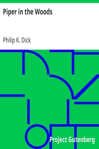Piper in the Woods by Philip K. Dick