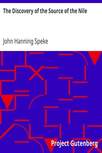The Discovery of the Source of the Nile by John Hanning Speke