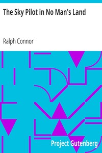 The Sky Pilot in No Man's Land by Ralph Connor