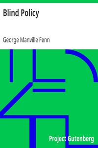 Blind Policy by George Manville Fenn