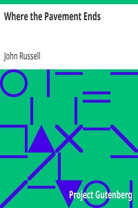 Where the Pavement Ends by John Russell