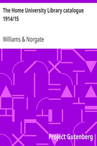 The Home University Library catalogue 1914/15 by Williams & Norgate