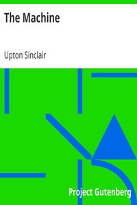 The Machine by Upton Sinclair