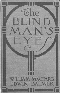 The Blind Man's Eyes by William MacHarg