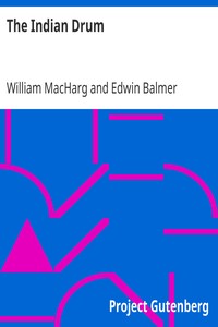 The Indian Drum by William MacHarg
