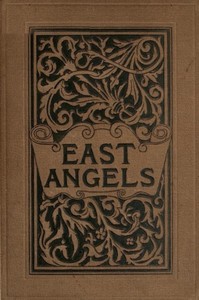 East Angels: A Novel by Constance Fenimore Woolson
