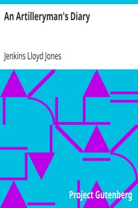 An Artilleryman's Diary by Jenkins Lloyd Jones