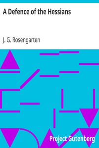 A Defence of the Hessians by J. G. (Joseph George) Rosengarten