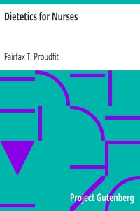 Dietetics for Nurses by Fairfax T. (Fairfax Throckmorton) Proudfit
