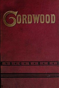 Bill Nye's Cordwood by Bill Nye