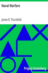 Naval Warfare by James R. (James Richard) Thursfield