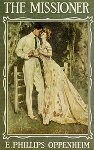 The Missioner by E. Phillips (Edward Phillips) Oppenheim