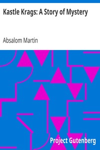 Kastle Krags: A Story of Mystery by Absalom Martin