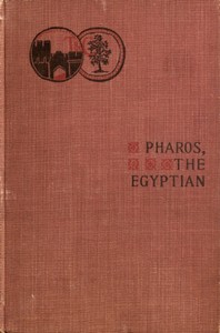 Pharos, The Egyptian: A Romance by Guy Boothby