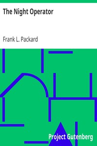 The Night Operator by Frank L. (Frank Lucius) Packard