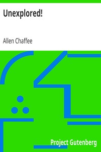 Unexplored! by Allen Chaffee