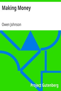 Making Money by Owen Johnson