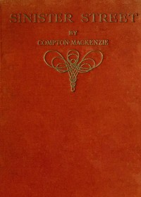Sinister Street, vol. 2 by Compton MacKenzie
