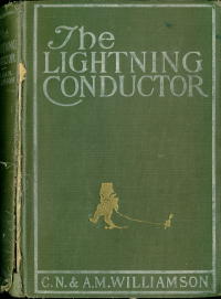 The Lightning Conductor: The Strange Adventures of a Motor-Car by C. N. (Charles Norris) Williamson