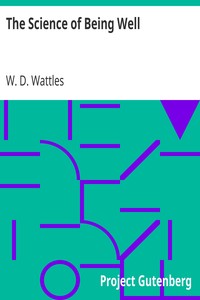 The Science of Being Well by W. D. Wattles
