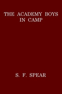 The Academy Boys in Camp by S. F. Keene