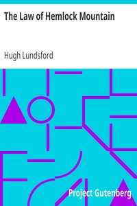 The Law of Hemlock Mountain by Hugh Lundsford