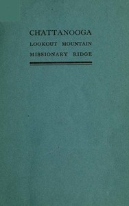 Chattanooga or Lookout Mountain and Missionary Ridge from Moccasin Point by Bradford Ripley Wood