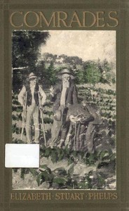 Comrades by Elizabeth Stuart Phelps