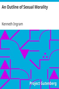 An Outline of Sexual Morality by Kenneth Ingram