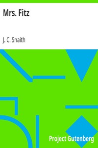 Mrs. Fitz by J. C. (John Collis) Snaith