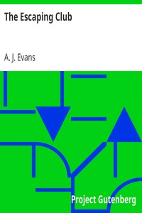 The Escaping Club by A. J. (Alfred John) Evans