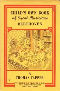 Beethoven : The story of a little boy who was forced to practice by Thomas Tapper