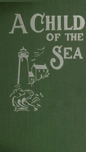A Child of the Sea; and Life Among the Mormons by Elizabeth Whitney Williams