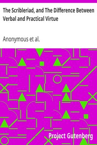 The Scribleriad, and The Difference Between Verbal and Practical Virtue by Anonymous