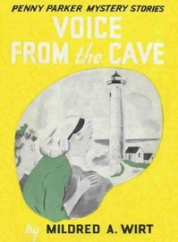 Voice from the Cave by Mildred A. (Mildred Augustine) Wirt