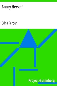 Fanny Herself by Edna Ferber