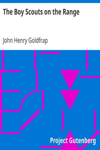 The Boy Scouts on the Range by John Henry Goldfrap
