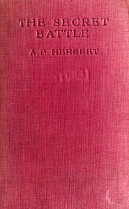 The Secret Battle by A. P. (Alan Patrick) Herbert