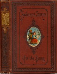 Strive and Thrive; or, Stories for the Example and Encouragement of the Young by Anonymous
