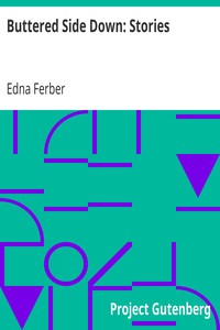 Buttered Side Down: Stories by Edna Ferber