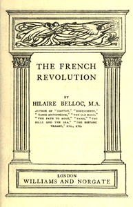 The French Revolution by Hilaire Belloc