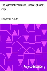 The Systematic Status of Eumeces pluvialis Cope by Hobart M. (Hobart Muir) Smith
