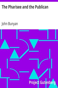 The Pharisee and the Publican by John Bunyan