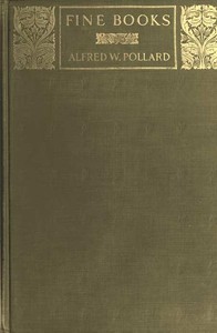 Fine Books by Alfred W. (Alfred William) Pollard